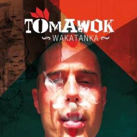Pochette album : Tomawok - Wakanta (deluxe)